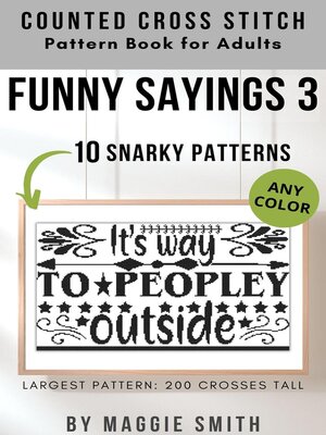 cover image of Funny Sayings 3 | Snarky Counted Cross Stitch Pattern Book for Adults